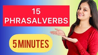 [15 Common Phrasal Verbs ] Frequently Used in Daily English Conversations [Phrasal Verbs in English]