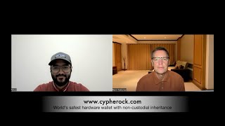 Podcast #4:  Cypherock.com  - Secure Hardware Wallet with Non-Custodial Inheritance