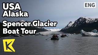 【K】USA Travel-Alaska[미국 여행-알래스카]앵커리지 스펜서 빙하 보트 탐사/Spencer Glacier/Boat Tour/Anchorage/Railroad