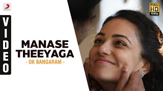 OK Bangaram - Manase Theeyaga Video | A.R. Rahman, Mani Ratnam