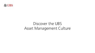 Discover the UBS Asset Management Culture