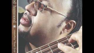 A Closer Walk - Fred Hammond