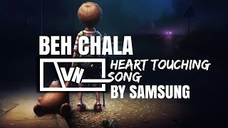 BEH CHALA | HEART TOUCHING SONG | Mohit Chauhan | MOTIVATIONAL SONG