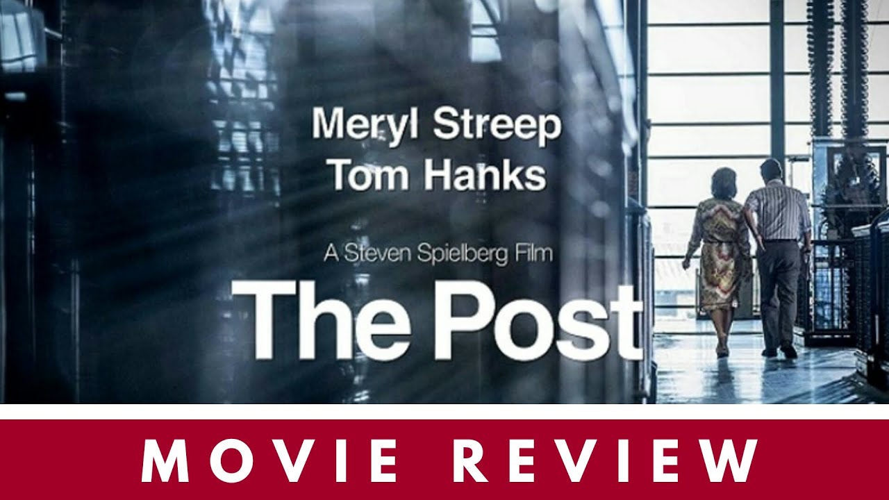 THE POST Full Movie Review | STEVEN SPIELBERG | MERYL STREEP | TOM ...