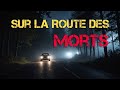 Sur la Route des Morts Histoires d'horreur et de thriller