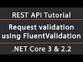 Validating requests with FluentValidation | ASP.NET Core 5 REST API Tutorial 21