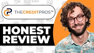 TheCreditPros Honest Review - Watch Before Using