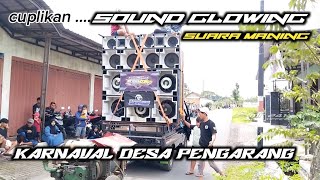 Karnaval desa pengarang||SGM audio miniatur glowing