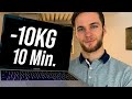 10 Minuten Video ansehen - 10KG abnehmen