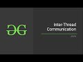 Inter-Thread-Communication (Java)|  GeeksforGeeks
