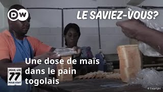 Les Togolais se tournent désormais vers le pain à base de maïs