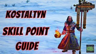 Kostaltyn Skill Point Guide - Total War - Warhammer 3