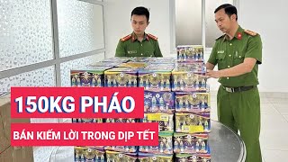 Mua gần 1,5 tạ pháo về bán kiếm lời trong dịp Tết