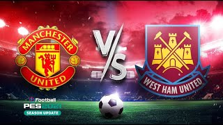🔴 Manchester United vs West Ham United | English FA Cup 2022/23 | eFootball PES Gameplay