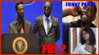 FBI 2 funny parts | አፍን የማያስገጥሙ የ FBI 2 ቀልዶች | netsanet workineh | ነጻነት ወርቅነህ