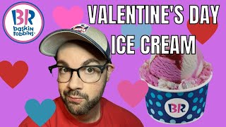 VALENTINE'S DAY SECRET ADMIRER ICE CREAM FROM BASKIN ROBBINS E102