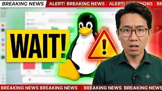 STOP Everything! If You Use LINUX, You Need to Watch This NOW!