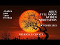 FULL MOON Guided Meditation / OCTOBER 2021 / Transform Your Life / Release & Create