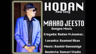 Mahad Jeesto New Version Song HODAN by Deeyoo Music