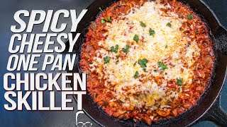 SPICY CHEESY CHICKEN SKILLET IN ONE PAN! | SAM THE COOKING GUY 4K