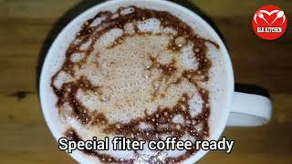 special filter coffee recipe / how to make filter coffee / ಫಿಲ್ಟರ್ ಕಾಫಿ ರೆಸಿಪಿ