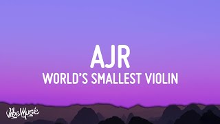 AJR World s Smallest Violin Lyrics