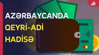 Azərbaycanda görünməmiş hadisə - Bank hər müştərisinə 900 manat yüklədi - APA TV