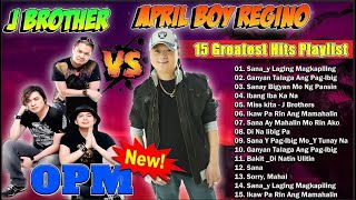 April Boy Regino, J Brothers Medley💖Pinoy Male Love Songs 60s 70s 80s💖Nonstop Tagalog Love Songs Mix