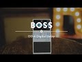 Boss DD-6 Digital Delay | Reverb Demo Video