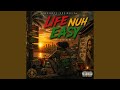Life Nuh Easy