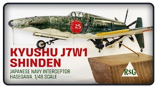 Kyushu J7W1 Shinden - Hasegawa 1/48 scale - full build