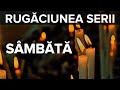 Rugaciunea Serii De Sambata – Rugaciune Scurta Si Puternica