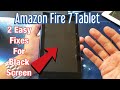 Amazon Fire 7 Tablet: Black Screen 2 Easy Fixes!