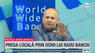 World Wide Banciu - 6 iunie