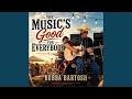 The Music's Good for Everybody