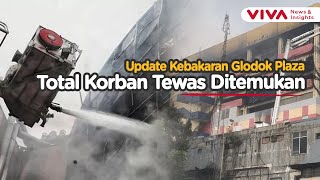 Api Berhasil Ditaklukan, Ini Jumlah Korban Tewas Kebakaran Glodok Plaza