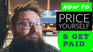 OPENING A RECORDING STUDIO: HOW TO PRICE YOURSELF AND GET YOUR CLIENT TO PAY!