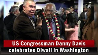 US Congressman Danny Davis celebrates Diwali in Washington