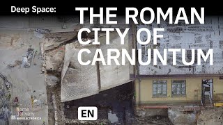 Deep Space: The Roman city of Carnuntum