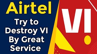 Airtel Will Destroy VI By Attraction Premium Customer of Vodafone Idea | Airtel 5G