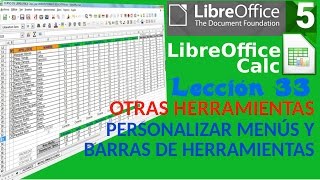 Tutorial LibreOffice Calc - 33/34  Herramientas. Personalizar Menús y Barras de Herramientas.