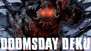 What if deku was doomsday | Chapter 1 to 20 |