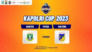 BANTEN vs SULTENG (Putra) KAPOLRI CUP 2023 VOLLEYBALL TOURNAMENT WILAYAH TIMUR