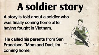 Learn English trough story| ciao English story| A soldier story| #gradedreader