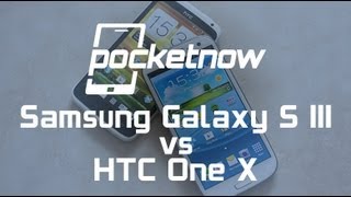 Samsung Galaxy S III vs HTC One X | Pocketnow