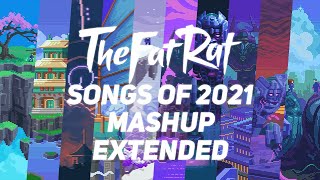 TheFatRat Songs of 2021 MASHUP (First-Ever Extended)