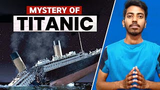 Mystery of Titanic: How the world Greatest Ship Disappeared ? Full history Explained by dhruv rathee