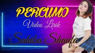 Download Lagu Percumo Sahiba Shaufa lirik... MP3 Gratis