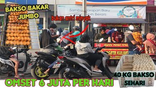 CARI YANG BEDA JUAL BAKSO BAKAR UKURAN JUMBO VIRAL .. SEHARI 40 KG BAKSO OMSET  TEMBUS 6 JUTA SEHARI