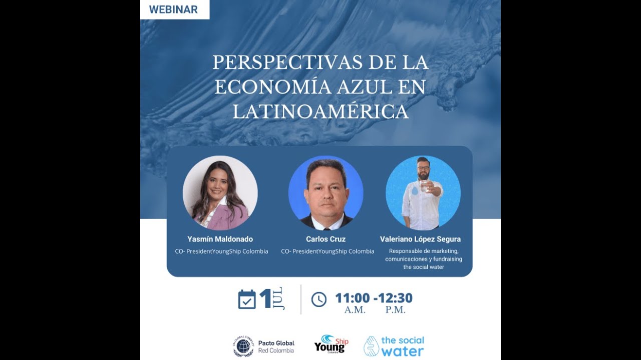 Webinar: Perspectivas De La Economía Azul En Latinoamérica - YouTube